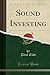 Produktbild Sound Investing (Classic Reprint)