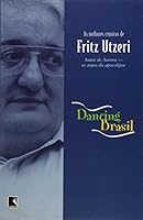 Dancing Brasil (Portuguese Edition) 8501061247 Book Cover