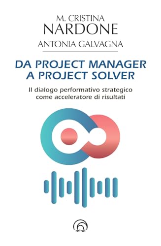  Da project manager a project solver