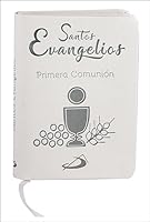 Los santos Evangelios: Recuerdo de mi Primera Comunión 8428556504 Book Cover