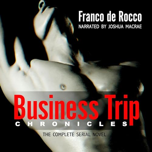 Business Trip Chronicles [Written by Franco de Rocco] episode artwork