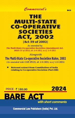 Multi-State Co-Operative Societies Act, 2002 Alongwith The Multi-State Co-Operative Societies Rules, 2002