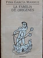 La familia de Ori´genes (Ensayo) (Spanish Edition) 9592091676 Book Cover