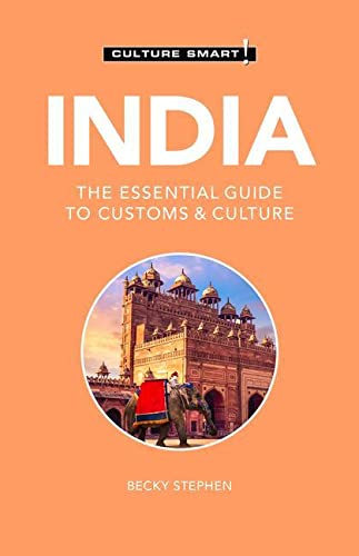 India - Culture Smart!: The Essential Guide To Customs & Culture #TOP24