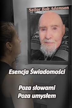 Paperback Esencja Swiadomosci: Poza Slowami Poza Umyslem (Polish Edition) [Polish] Book