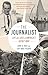 The Journalist: Life and Loss in America's Secret War