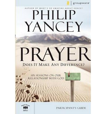 Prayer Participant's Guide: Does It Make Any Difference? (Groupware Small