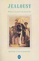 Jealousy: What It Is and Who Feels It? (Pelican) 0140227121 Book Cover