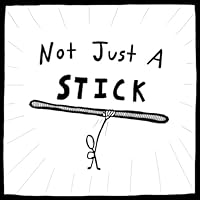 Not Just A Stick 1738882101 Book Cover