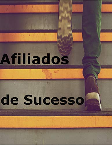 Afiliados com sucesso