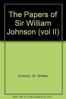 The Papers of Sir William Johnson (vol II)