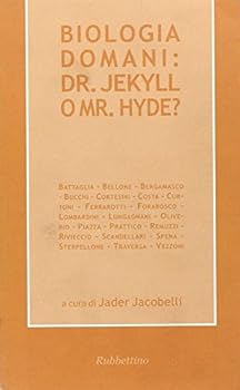 Paperback Biologia domani: dr. Jekyll o Mr. Hyde? [Italian] Book