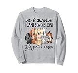 Dio è grande I Cani sono buoni