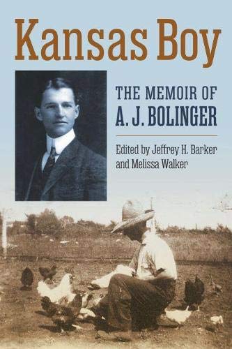 Kansas Boy: The Memoir of A. J. Bolin