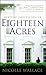 Eighteen Acres: A Novel