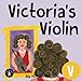 Produktbild Victoria's Violin: The Letter V Book (AlphaBOX Alphabet Readers collection, Band 22)