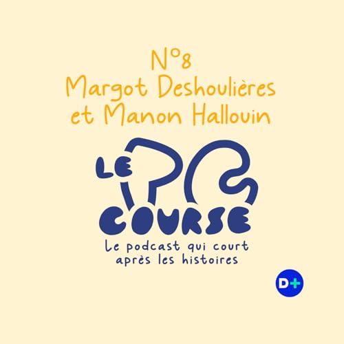 UTMB : dans les coulisses d’un 100 miles entre deux amies - Margot Deshoulières et Manon Hallouin