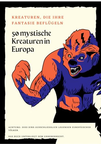 50 mystische Kreaturen in Europa