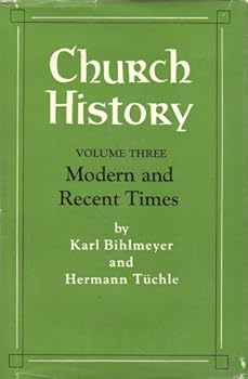 Unknown Binding Church History, Volume III: Modern and Recent Times Book