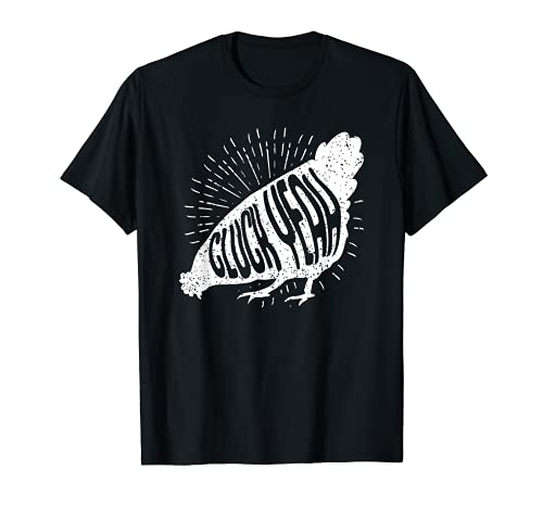 Funny Chicken Shirt Cluck Yeah Mujeres Hombres Camiseta