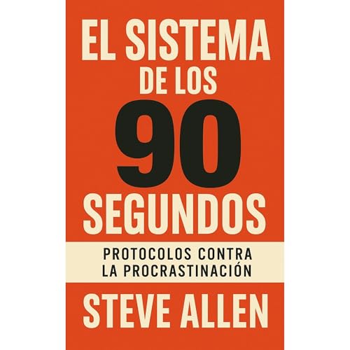 El Sistema de los 90 Segundos Audiolibro Por Steve Allen arte de portada