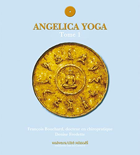 Télécharger Angelica Yoga Tome 1 Livre eBook France