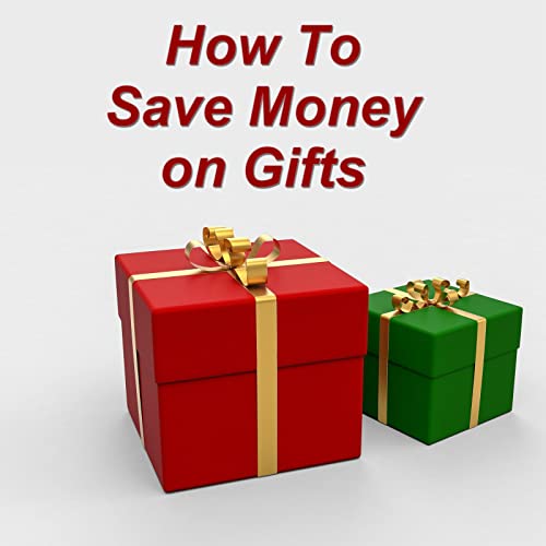 How to Save Money on Gifts
