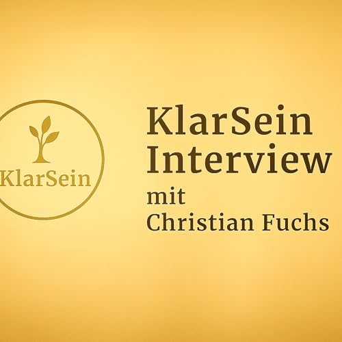 🎙️ Episode 03: Wir brauchen Leader – keine Titel – Christian Fuchs Leadership, mentale Stärke & echter Wandel im KlarSein-Gespräch
