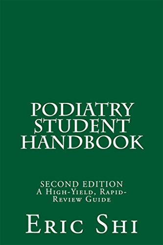 Podiatry Student Handbook: (Second Edition)