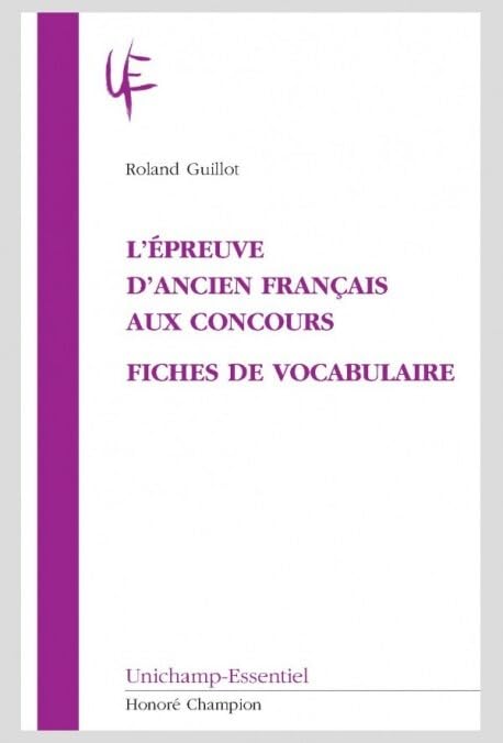 L'épreuve d'ancien français aux concours : Fiches de vocabulaire