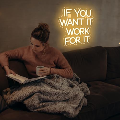 Image of WLHOPE If You Want It Work For It Neon Sign Adjustable Brightness Led Sign,Neon Signs for Wall Decor,Connectivity Via USB Licked Neon Light for Bedroom Home Bar Club Hotel Party Decor
