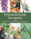 Phytochemicals for Health