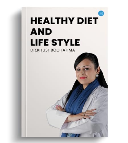 Healthy Diet & Life Style