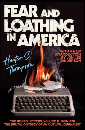 Cover of Fear and Loathing in America: The Brutal Odyssey of an Outlaw Journalist (Gonzo Letters Book 2)