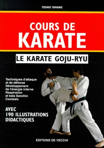 Cours De Karate, Le Karate Goju-Ryu
