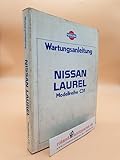  Nissan Laurel Modellreihe C31 Wartungsanleitung