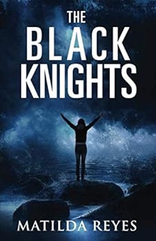 The Black Knights - Book #3 of the Vespers Chronicles