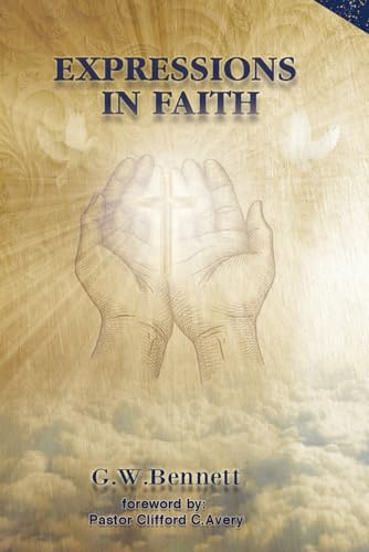 Expressions In Faith: Discovering, Exploring and Celebrating Faith