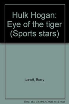 Paperback Hulk Hogan: Eye of the tiger (Sports stars) Book