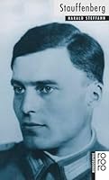 Claus Schenk Graf von Stauffenberg (Rowohlts Monographien) 3499505207 Book Cover