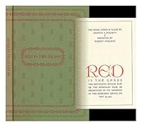 RED Is The GRASS. The Sixty/Sixth Annual Play of the Bohemian Club. Music & Lyrics by Francis X. Fogarty. Directed by Robert England. B002FMBC4Y Book Cover