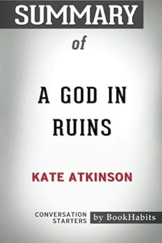 Summary of A God in Ruins by Kate Atkinson | Conversation Starters