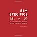 BIM Specifics: An illustrative guide to implement Building Information Modeling