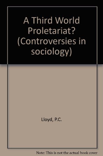 Buy A Third World Proletariat?: 11 (Controversies in sociology) — BookShops.in
