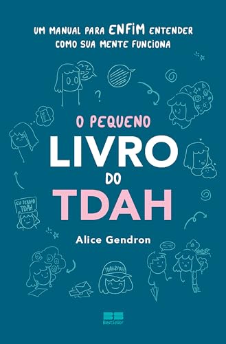 O pequeno livro do TDAH - Gendron, Alice