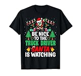 Photo Gallery be nice to the truck driver santa - truck operator christmas maglietta Photo Gallery be nice to the truck driver santa - truck operator christmas maglietta