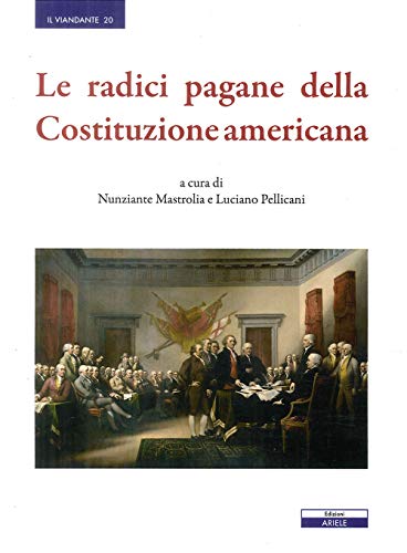 Le radici pagane delle Costituzione american