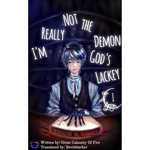 I'm Really Not the Demon God's Lackey Audiolibro Por Great Calamity Of Fire (万劫火) arte de portada