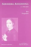 Sofonisba Anguissola (c. 1535-1625)