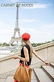  Carnet de Notes: La ville lumière - Paris  Souvenirs de Paris  110 pages au total  Format pratique